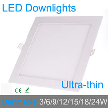 Load image into Gallery viewer, Ultra thin 3W 6W 9W 12W 15W 18W 24W dimmable LED downlight Square LED panel / painel light lamp 4000K for bedroom luminaire