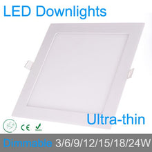 Load image into Gallery viewer, Ultra thin 3W 6W 9W 12W 15W 18W 24W dimmable LED downlight Square LED panel / painel light lamp 4000K for bedroom luminaire